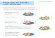 Foot care for people with diabetes - NovoMedLink · Foot care for people with diabetes To avoid blisters, always wear clean, soft socks that fit you. Do not wear socks or knee-high