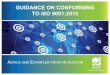 GUIDANCE ON CONFORMING TO ISO 9001:2015€¦ · GUIDANCE ON CONFORMING TO ISO 9001:2015 ADVICE AND EXAMPLES FROM AN AUDITOR. About Milt Dentch • Consultant at MPD Consulting on