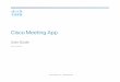 Cisco Meeting App · Notes: Members of a space can add other Cisco Meeting App users to the space as members, if they have the permission to do so. However non-Cisco Meeting App users