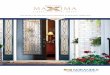FIBERGLASS ENTRY DOORS Brochure 2-25...FIBERGLASS ENTRY DOORS MAXIMA Entry Door systems are available as French Dou-ble Doors. When ordered in this style, Entry Doors feature a color-matched