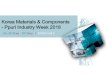 Korea Materials & Components - Ppuri Industry Week 2018cowinternational.in/wp-content/uploads/2018/06/... · Korea Material & Components – Ppuri Industry Week 2018 Ⅲ. Additional