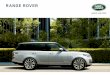 RANGE ROVER - Land Rover UK · RANGE ROVER 2 PLUG-IN HYBRID ELECTRIC VEHICLE Capability, performance and cutting-edge technologies are at the heart of every Land Rover . Taking our