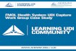 FMOL Health System UDI Capture Work Group Case Study · ICCBBA – Processor Product Identification Code (PPIC) LEARNING UDI COMMUNITY CASE STUDY AHRMM 2017. Association for Healthcare