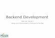 Lecture 5- Backend Development - George Mason Universitytlatoza/teaching/swe432f17... · using whatever language you wanted and whatever framework you wanted • Then… PHP and ASP