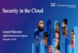 Security in the Cloud - Cisco Networking Academy€¦ · Security in the Cloud ApplicationSecurity Engineer December 10, 2015 Lokesh Pidawekar