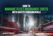 HOW TO MANAGE FLEET INSURANCE COSTS WITH SAFETY ...€¦ · it can capture exceptional vehicle events, such as hard braking, speed violations or fast cornering, along with other vehicle