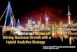 Driving Business Growth with a Hybrid Analytics Strategy Events... · Driving Business Growth with a Hybrid Analytics Strategy Andreas Kral, SAP Australia and New Zealand Auckland,