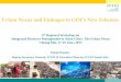 Urban Nexus and Linkages to GOI’s New Schemes 7 - ICLEI SAS- Go… · Urban Nexus and Linkages to GOI’s New Schemes Emani Kumar Deputy Secretary General, ... • Governance Energy