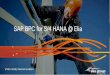 SAP BPC for S/4 HANA @ Elia - Home | VNSG Online - BPC... · 2019-11-28 · SAP S/4Hana With Universal Ledger •19 •SAP Objects •BPC for S/4 HANA •Standard HANA views 2020: