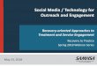 Social Media/Technology for Outreach and Engagement...Social Media/Technology for Outreach and Engagement Author: Center for Mental Health Services Subject: Recovery-oriented Approaches