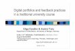 Digital portfolios and feedback practices in a traditional · Digital portfolios and feedback practices in a traditional university course Olga Dysthe & Astrid Tolo Department of