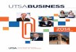 UTSABUSINESS · 2018-03-01 · As we have engaged in this strategic analysis, we have also ana-lyzed voluminous amounts of data on our business school competi- ... rity at the undergraduate,