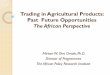 Trading in Agricultural Products : Past Future Opportunities · Oil seeds and oleaginous fruits; (HS12) , Meat and edible meat offal (HS02), Animal or vegetable fats and oils (HS15),