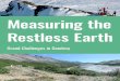 Measuring the Restless Earth - UNAVCOfor Hazard Forecasting, Warning, and Rapid Response?), not only by assessing threats over the longer term, but also by enhancing warning systems