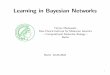 Learning in Bayesian Networkscompdiag.molgen.mpg.de/docs/BayesianNetworks.pdfFlorian Markowetz, Learning in Bayesian Networks, 2002-06-20 2 References 1. Bayesian Networks HECKERMAN,