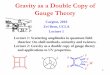 Gravity as a Double Copy of Gauge Theorystring.lpthe.jussieu.fr/cargese/2010/talks/bern_cargese... · 2010-10-03 · Gravity as a Double Copy of Gauge Theory 1 Cargese, 2010 Zvi Bern,