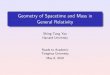 Geometry of Spacetime and Mass in General Relativityarchive.ymsc.tsinghua.edu.cn/pacm_download/59/9086... · Geometry of Spacetime and Mass in General Relativity Shing-Tung Yau Harvard