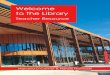 Teacher Resource - melton.vic.gov.au€¦ · Teacher Resource. About this teacher resource This teacher resource accompanies the ‘Welcome to the library’ reader. ... Now rewrite