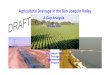 Agricultural Drainage in the San Joaquin Valley · Agricultural Drainage in the San Joaquin Valley A Gap Analysis October 2002 Prepared by: Clinton Williams and Manucher Alemi Assisted