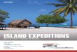 island expeditions · 2018-06-26 · spectacularly beautiful. Volcanic activity millennia ago has created steep islands and underwater ridges where coral reefs and marine life ﬂourish