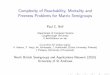 Complexity of Reachability, Mortality and Freeness ...€¦ · Complexity of Reachability, Mortality and Freeness Problems for Matrix Semigroups Paul C. Bell Department of Computer