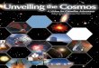 Unveiling the Cosmos - CASCA · the nature and future of our Universe. The mysterious “Dark Energy” which will eventually drive ever faster cosmic expansion, was a new discovery