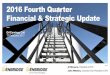 2016 Fourth Quarter Financial & Strategic Update/media/Enb/Documents/Investor Relation… · 2016 Fourth Quarter Financial & Strategic Update 17 February 2017 John Whelen, Executive