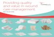 Traditional Wound Care - Cardinal Health...Traditional Wound Care Providing quality and value in wound care management. At Cardinal Health, we are Essential to care™. Our traditional