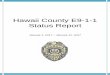 Hawaii County E9-1-1 Status Report...Hawaii County E9-1-1 Status Report January 1, 2017 – January 31, 2017 Page 7 of 29 Hawaii County January 2017 FOR YOUR INFORMATION TEXT TO 911