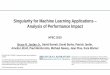 Singularity for Machine Learning Applications – Analysis ...ieee-hpec.org/2019/2019Program/program_htm_files/... · Singularity HPEC- 3 BRJ 2019-09-26 •Reproducible results and