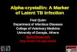 Alpha-crystallin: A Marker of Latent TB Infection · 2011-06-24 · Phase I: Preliminary Acr Serum Diagnostic probed with anti-Acr monoclonal antibodies (2 of 30) Test ITmaterial