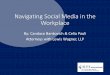 Navigating Social Media in the Workplace - Lewis Wagner...Navigating Social Media in the Workplace. Celia M. Pauli LEWIS WAGNER Indianapolis, IN (317) 644-5556 cpauli@lewiswagner.com