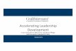 Accelerating Leadership Development...Accelerating Leadership Development A case study with Dr. Mike Comer and Sharon Pflieger (with the spirit of Leonardo Di Vinci) October 2015 “La