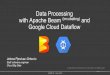 Data Processing · Big Data in Google Cloud Platform • Machine Learning Platform(alpha) • Fast, large scale, easy to use Machine Learning service • Vision API • Enables insights