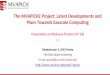 The MVAPICH2 Project: Latest Developments and Plans Towards …mvapich.cse.ohio-state.edu/static/media/talks/slide/dk_day1_mv... · 1.11 1.19 1.01 1.15 1.04 TrueScale-QDR - 3.1 GHz
