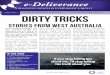 O 2019 DIRTY TRICKS - Exit International · DIRTY TRICKS STORIES FROM WEST AUSTRALIA As the lobbying intensifies over West Australia’s possible new euthanasia law, it is only to