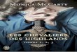 Les chevaliers des Highlands · LES MACLEODS 1–LaloiduHighlander Nº 9332 2–LesecretduHighlander Nº 9394 3 – La fierté du Highlander Nº 9535 LE CLAN CAMPBELL 1 – À la