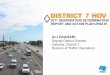 District 12 Caltrans HOV Degradation Resolution · Caltrans, District 7. Division of Traffic Operations ... Degradation status data include two 180-day periods (weekday data, including