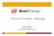Future Trends: Energy - NAIOP Colorado · Future Trends: Energy Paul Kowalis Market Manager ... yGovernor Ritter’s New Energy Economy ... Open to office buildings > 50,000 ft2 Pays