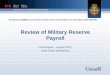Review of Military Reserve Payroll · 2019-01-19 · Reviewed by ADM(RS) in accordance with the Access to Information Act.Information UNCLASSIFIED Review of Military Reserve Payroll