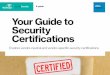 Your Guide to Security Certifications - ... Certified Information Security Manager (CISM) are the best-known