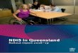NDIS in Queensland - Department of Communities, Disability ...€¦ · Disability Insurance Agency to the Department of Communities, Disability Services and Seniors. 1 NDIS in Queensland
