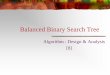 Balanced Binary Search Tree - Nanjing University · Red-Black Tree: the Definition If T is a binary tree in which each node has a color, red or black, and all external nodes are black,