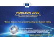 Horizon 2020 - PRIMAVERA · Societal Challenge 5: Climate action, environment, resource efficiency and raw materials Objective: "to achieve a resource efficient and climate change