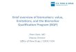 Brief overview of biomarkers: value, limitations, and the ... · Brief overview of biomarkers: value, limitations, and the Biomarker Qualification Program ... Deputy Director. Office