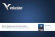 Matt Winn - volusion.cdn.prismic.io · 7 Awareness Consideration Consideration (Ready for Preference/Intent) Preference/Intent Purchase Repurchase Total toss up Purchase (or is it?)