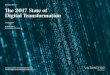 RESEARCH REPORT The 2017 State of Digital Transformation · the 2017 state of digital transformation october 2017 by brian solis with aubrey littleton includes survey data from 528
