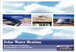 Solar Water Heating - New York Public Service Commission€¦ · 4 Solar Water Heating Solar hot water systems capture energy from the sun to heat water for homes and businesses,