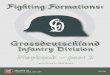 Fighting Formations - GMT Games · ORDER OF BATTLE The following is the order of battle for Infantry Division (mot.) Grossdeutschland during the period April 1942 to February 1943