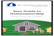 Your Guide to Homeownership - New Hampshire Housing · udgeting your money is the first step in preparing for homeownership. Most consumers interested in purchasing a home need to